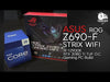 Laden und spielen Sie das Video im Galerie-Viewer ab, Sockel 1700 Mainboard/Motherboard Asus ROG Strix Z690-F Gaming WiFi DDR5 LGA1700